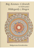 Bóg kosmos człowiek w twórczości Hildegardy z Bingen