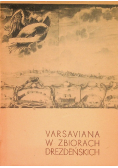 Varsaviana w zbiorach drezdeńskich