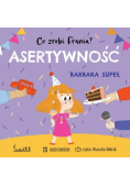 Asertywność. Co zrobi Frania? Tom 4