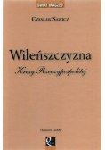 Wileńszczyzna Kresy Rzeczypospolitej