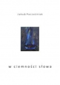 W ciemności słowa
