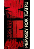 Pierwszy rok teatru