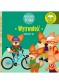 Przygody Fenka. Wytrwałość Cechy III