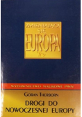 Drogi do nowoczesnej Europy