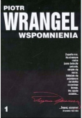 Wrangel Wspomnienia Tom 1