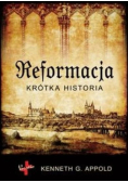 Reformacja Krótka historia