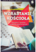 Wzrastanie Kościoła. Narzędzia i sposoby ożywienia wiary w parafii