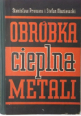 Obróbka cieplna metali