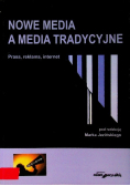 Nowa Media a Media Tradycyjne