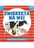 Biblioteka maluszka. Zwierzęta na wsi