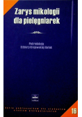Zarys mikrobiologii dla pielęgniarek Tom 16