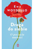 Droga do siebie. O poczuciu wartości