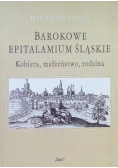 Barokowe epitalamium śląskie