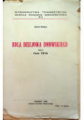 Rola dziejowa Dmowskiego Tom  I rok 1914
