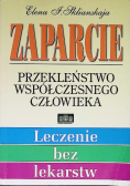 Zaparcie Przekleństwo współczesnego człowieka