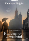 Kuchennymi drzwiami Tom I