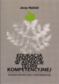 Edukacja seniorów w aspekcie teorii kompetencyjnej