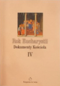 Rok Eucharystii Dokumenty kościoła Tom IV