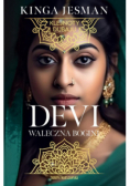 Devi. Wojownicza bogini