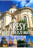 Kresy najpiękniejsze miasta
