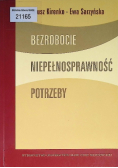 Bezrobocie Niepełnosprawność Potrzeby