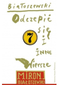 Utwory zebrane Tom 7 Odczepić się i inne wiersze