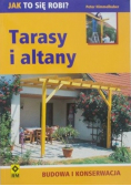 Tarasy i altany  Budowa i konserwacja