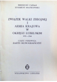 Związek walki zbrojnej i armia krajowa w okręgu Lubelskim część I