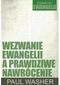 Wezwanie Ewangelii a prawdziwe nawrócenie