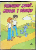 Przygody Jonki, Jonka i Kleksa Część 1