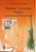 Sukces i porażka terapii krótkoterminowej