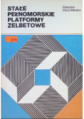 Stałe pełnomorskie platformy stalowe