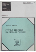 Systemy pieniężne na ziemiach polskich