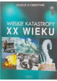 Wielkie katastrofy XX wieku