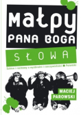Małpy pana Boga Słowa
