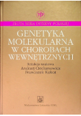Genetyka molekularna w chorobach wewnętrznych