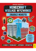Minecraft Wielkie wyzwanie Zbuduj miasto