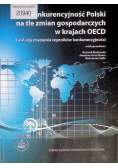 Konkurencyjność Polski na tle zmian gospodarczych w krajach OECD.