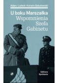 U Boku Marszałka. Wspomnienia Szefa Gabinetu