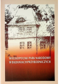 Wielkopolski Park Narodowy w badaniach przyrodniczych