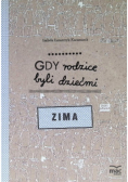 Gdy rodzice byli dziećmi. Zima