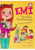 Emi i Tajny Klub Superdziewczyn 14 Kociaki adopciaki