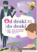 Od deski do deski Testy ze znajomości lektur 4 - 6