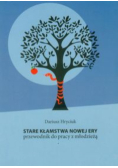 Stare kłamstwa nowej ery