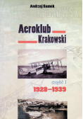 Aeroklub Krakowski, część I