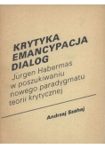Krytyka. Emancypacja. Dialog