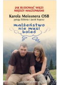 Małżeństwo nie musi boleć