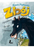 Zbój Opowiadania o koniach i konikach