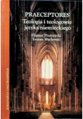 Praeceptores Teologia i teologowie języka niemieckiego