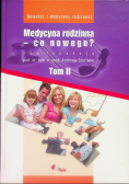 Medycyna rodzinna co nowego Tom 1